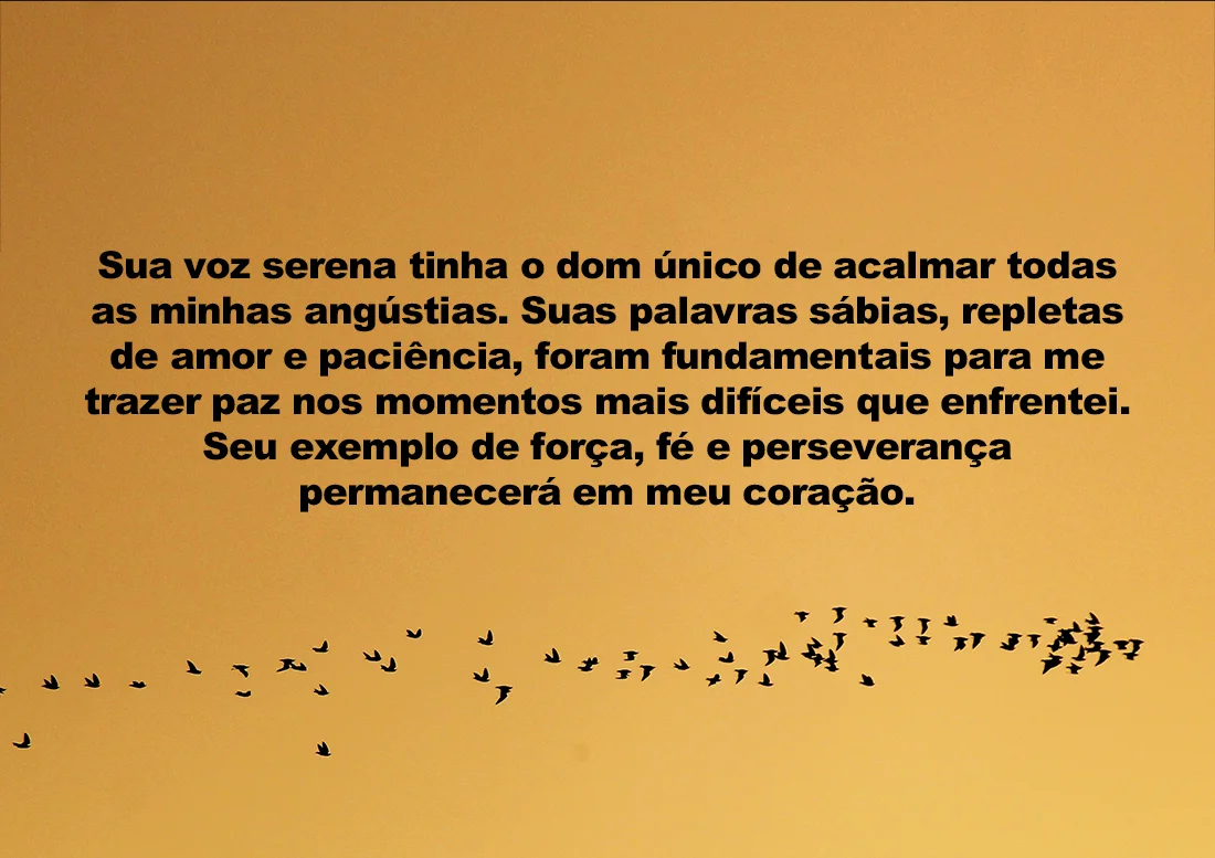 Sua voz serena tinha o dom