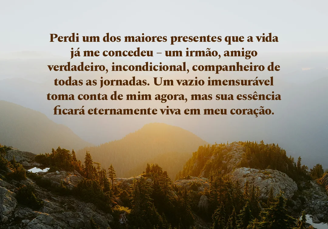 Perdi um dos maiores presentes que a vida já me concedeu