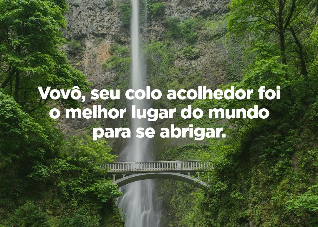 Vovô, seu colo acolhedor foi o melhor lugar do mundo para se abrigar